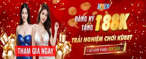 KU CASINO Đăng ký ngay nhận KM 188k